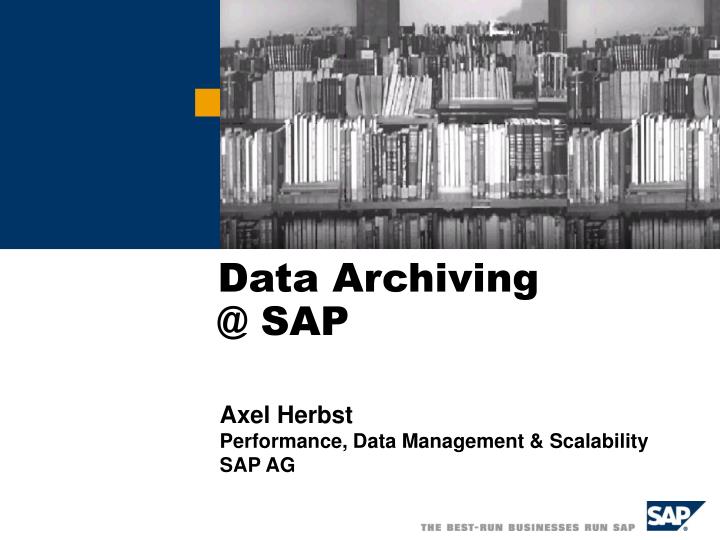data archiving @ sap