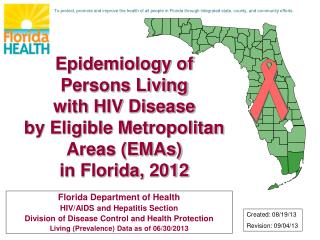 Epidemiology of Persons Living with HIV Disease