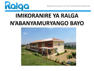 imikoranire ya ralga n abanyamuryango bayo