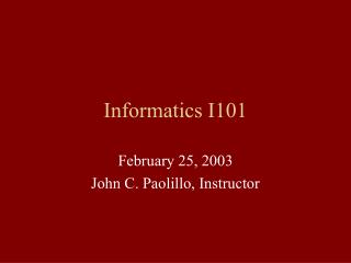 Informatics I101