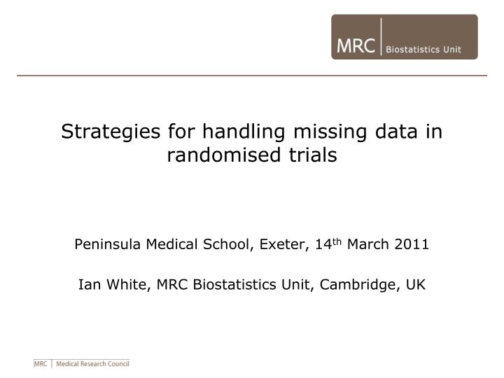 strategies for handling missing data in randomised trials