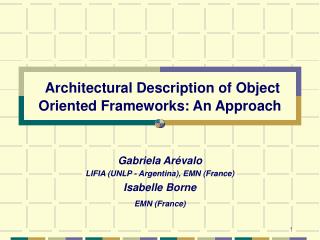 Architectural Description of Object Oriented Frameworks: An Approach