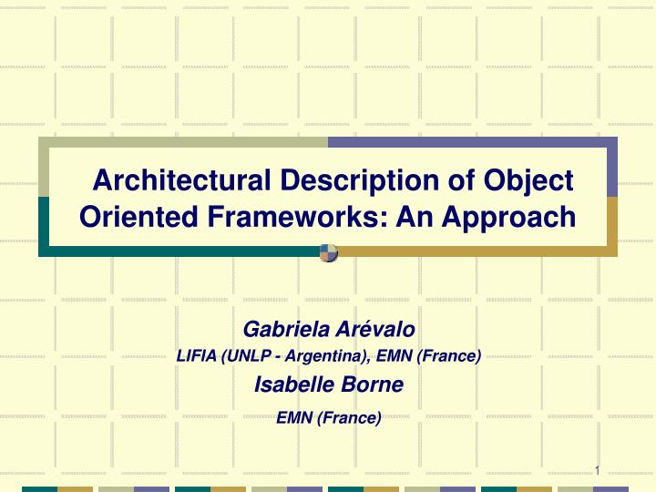 architectural description of object oriented frameworks an approach