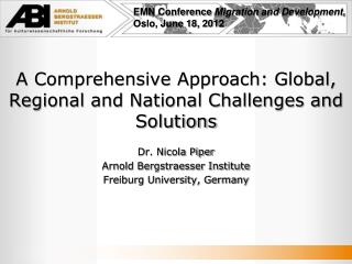 A Comprehensive Approach: Global, Regional and National Challenges and Solutions
