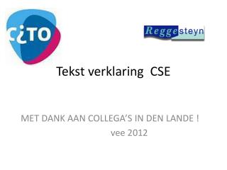 tekst verklaring cse