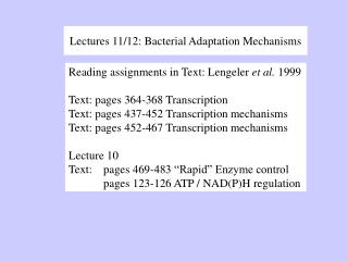 Lectures 11/12: Bacterial Adaptation Mechanisms