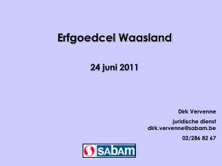 erfgoedcel waasland 24 juni 2011