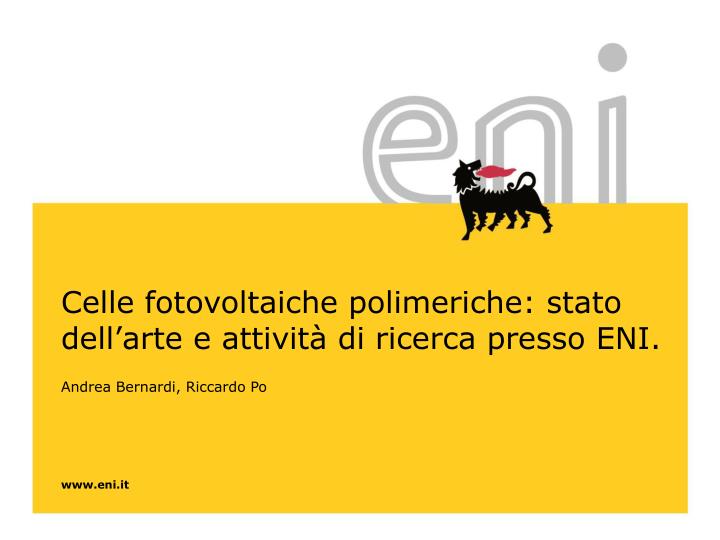 celle fotovoltaiche polimeriche stato dell arte e attivit di ricerca presso eni