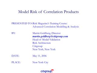 Model Risk of Correlation Products