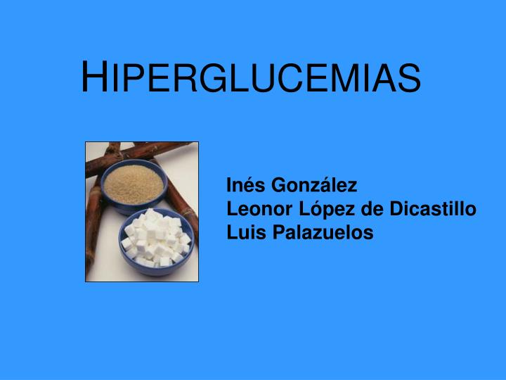 h iperglucemias