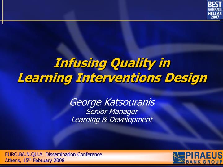 infusing quality in learning interventions design