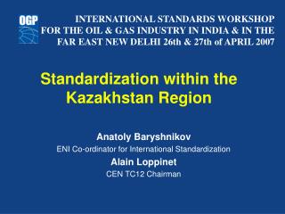 Standardization within the Kazakhstan Region