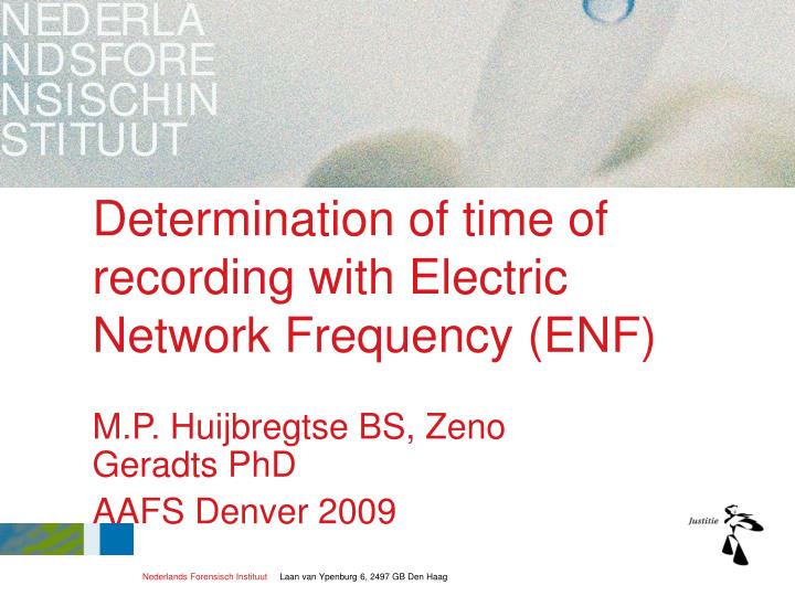 determination of time of recording with electric network frequency enf