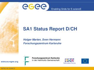 SA1 Status Report D/CH