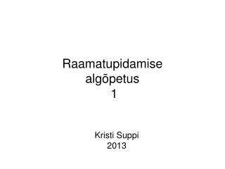 raamatupidamise alg petus 1