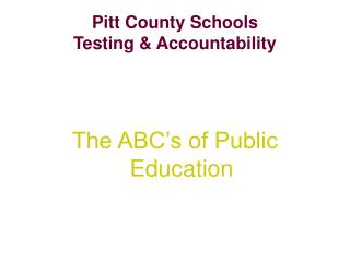 Pitt County Schools Testing &amp; Accountability