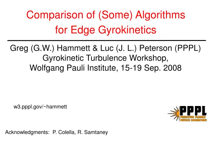 comparison of some algorithms for edge gyrokinetics