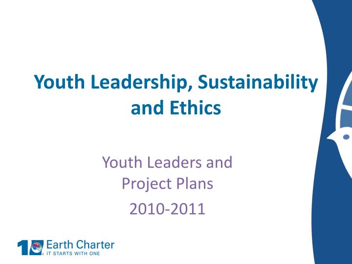 youth leadership sustainability and ethics