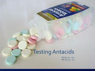 Testing Antacids
