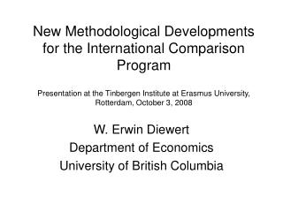 W. Erwin Diewert Department of Economics University of British Columbia
