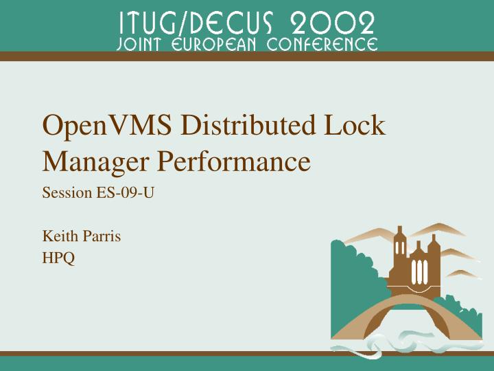 openvms distributed lock manager performance