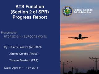 ATS Function (Section 2 of SPR) Progress Report