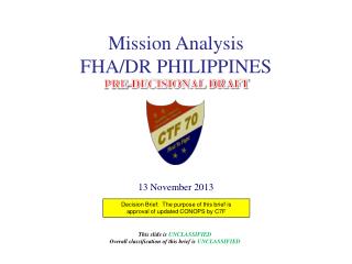 Decision Brief: The purpose of this brief is approval of updated CONOPS by C7F