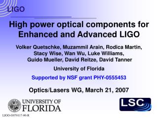 High power optical components for Enhanced and Advanced LIGO