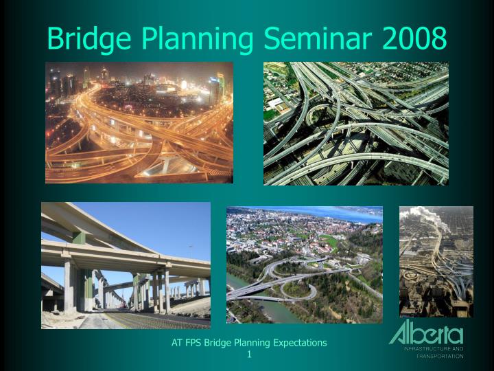 bridge planning seminar 2008