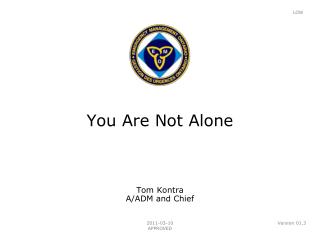 You Are Not Alone