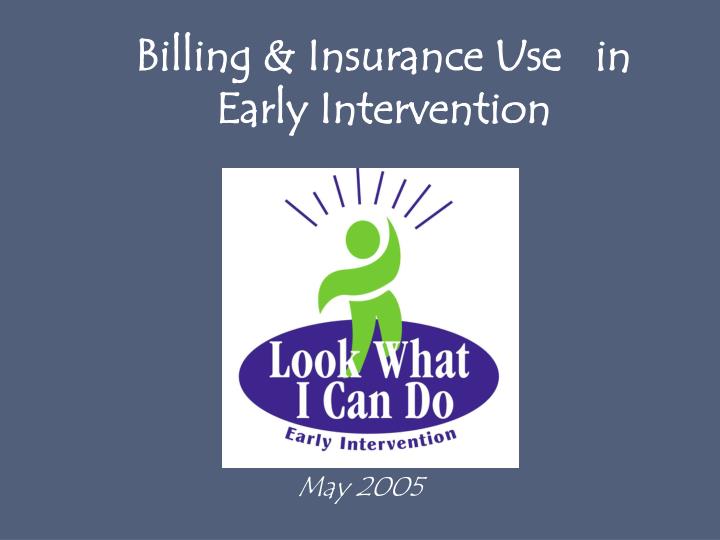 billing insurance use in early intervention