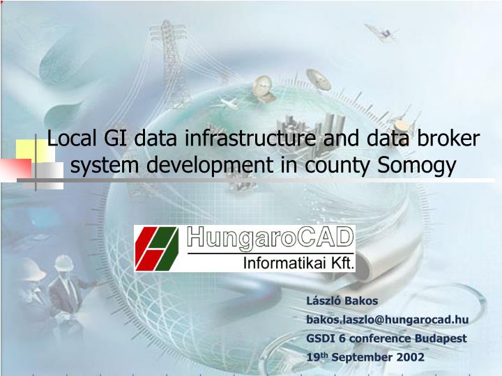 local gi data infrastructure and data broker system development in county somogy