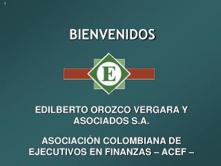 bienvenidos
