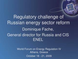 Regulatory challenge of Russian energy sector reform