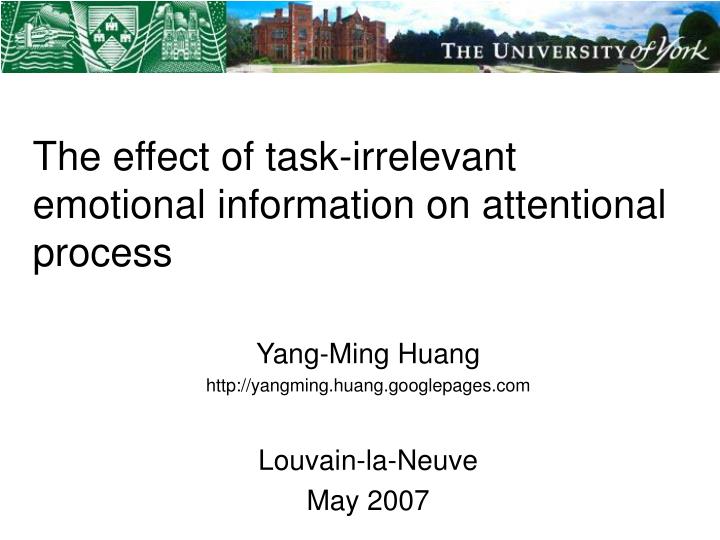 the effect of task irrelevant emotional information on attentional process
