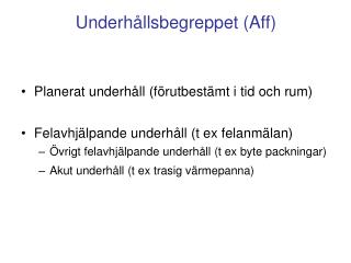 underh llsbegreppet aff