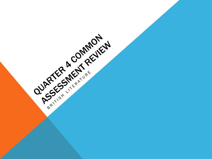 quarter 4 common assessment review
