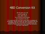 4BD Conversion Kit - slide 1