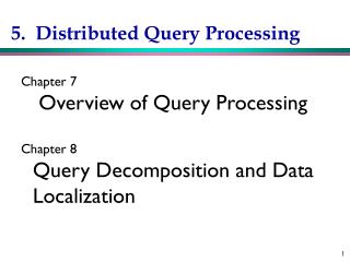5. Distributed Query Processing