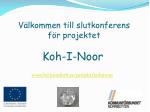 Koh-I-Noor - slide 1