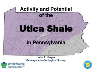 Activity and Potential of the Utica Shale in Pennsylvania