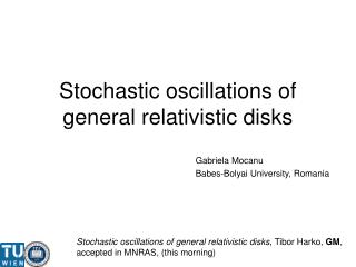 Stochastic oscillations of general relativistic disks