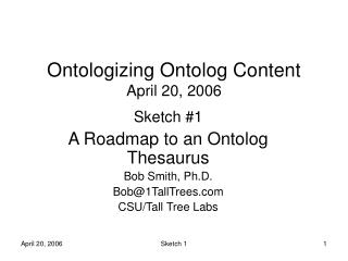 Ontologizing Ontolog Content April 20, 2006