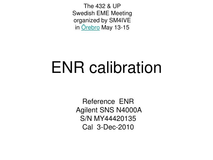 enr calibration