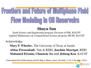 Frontiers and Future of Multiphase Fluid Flow Modeling in Oil Reservoirs