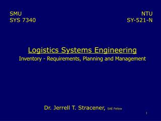 Logistics Systems Engineering Inventory - Requirements, Planning and Management