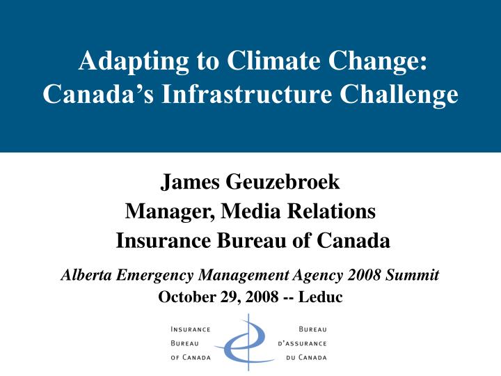 adapting to climate change canada s infrastructure challenge