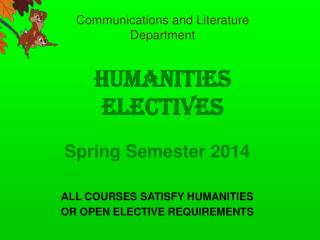 Communications and Literature Department Humanities Electives