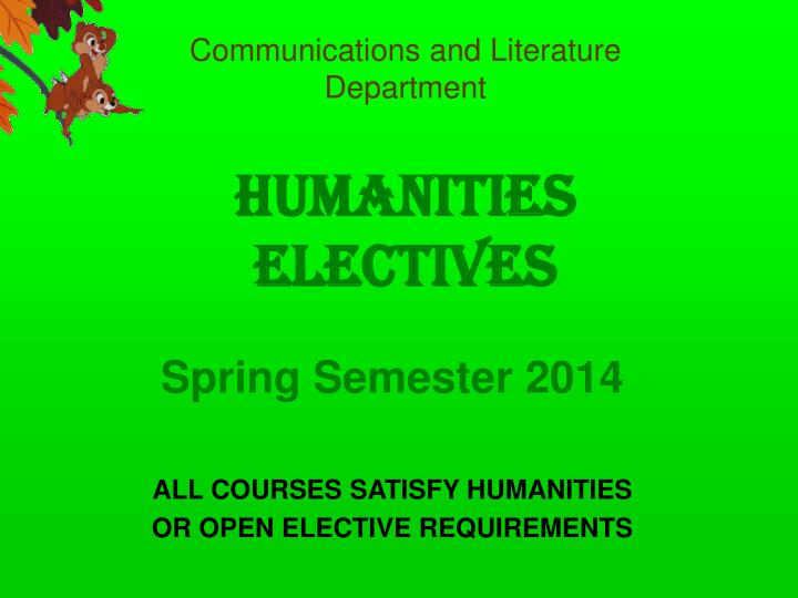 communications and literature department humanities electives