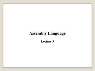 Assembly Language Lecture 3